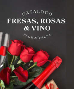 Fresas, Rosas y Vino